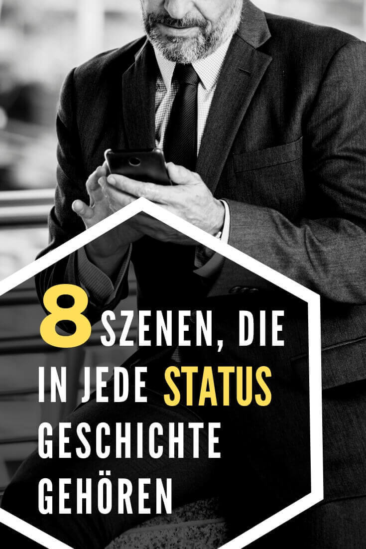 8 Pflichtszenen, die in jede Status-Geschichte gehören. (Pflichtszenen sind keine Ketten, die deine Kreativität einschränken. Sondern es sind die Eckpfeiler, die sicherstellen, dass du das Versprechen einhältst, was das Genre deines Romans dem Leser gibt.) Erfahre mehr über das Schreiben und Lektorieren von Romanen auf auf storyanalyse.de